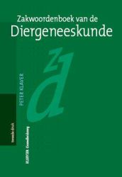 Peter Klaver - Zakwoordenboek van de Diergeneeskunde